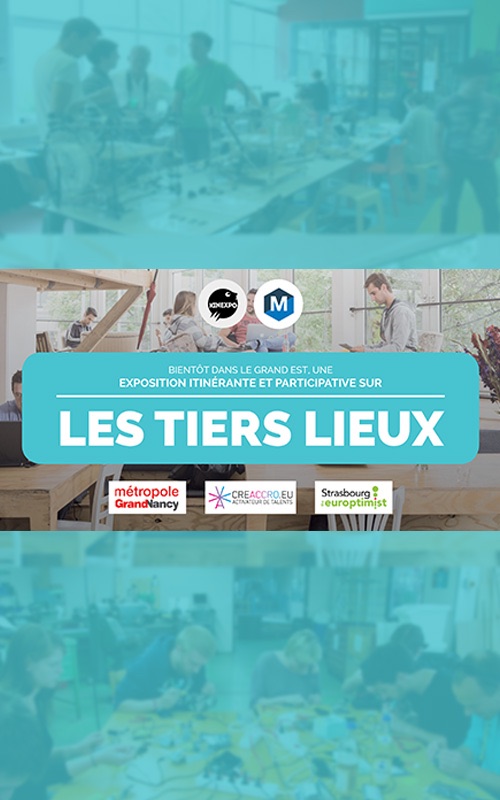 Exposition Tiers-Lieux Grand Est